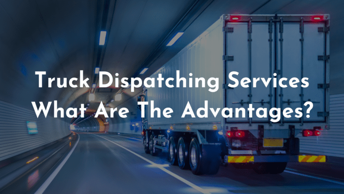 Truck Dispatching Services